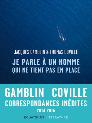 cover image of Je parle à un homme qui ne tient pas en place